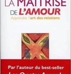 La maîtrise de l'amour