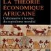 La théorie économique africaine