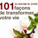 101 façons de transformer votre vie