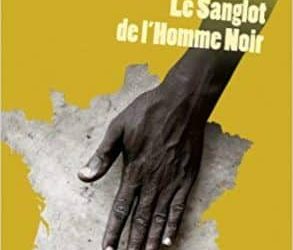 Le sanglot de l'homme noir - Alain mabanckou