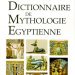 Nouveau dictionnaire de mythologie égyptienne