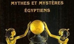 Mythes et mystères Égyptiens