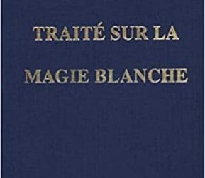 Traité de magie blanche