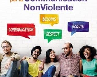 Dénouer les conflits par la Communication Non Violente