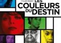 Regarder Les Couleurs Du Destin (2012)