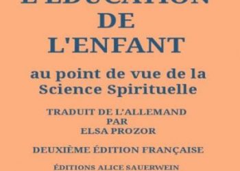 L’éducation de l’enfant au point de vue de la science spirituelle