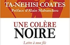 Une colère noire : Lettre à mon fils