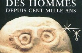 Histoire inconnue des hommes depuis cent mille ans