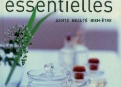 Le grand guide des huiles essentielles