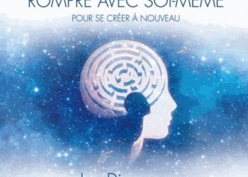 Rompre avec soi-même