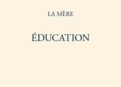 Éducation (La Mère)