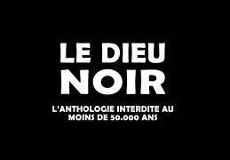 Le Dieu Noir