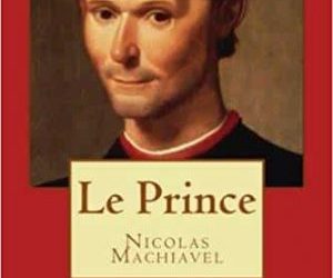 Le Prince – Nicolas Machiavel