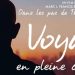 Voyage en pleine conscience