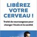 Libérez votre cerveau