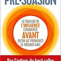 Pré-suasion Robert Cialdini