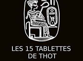 Les 15 tablettes de Thot