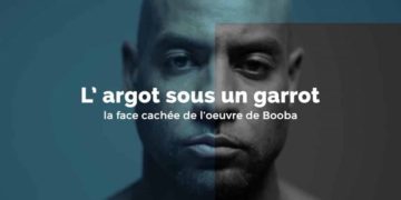 L'argot sous un garrot - La face cachée de l'œuvre de Booba