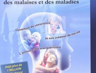 Le grand dictionnaire des malaises et des maladies