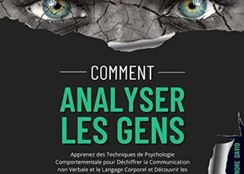 Comment analyser les gens